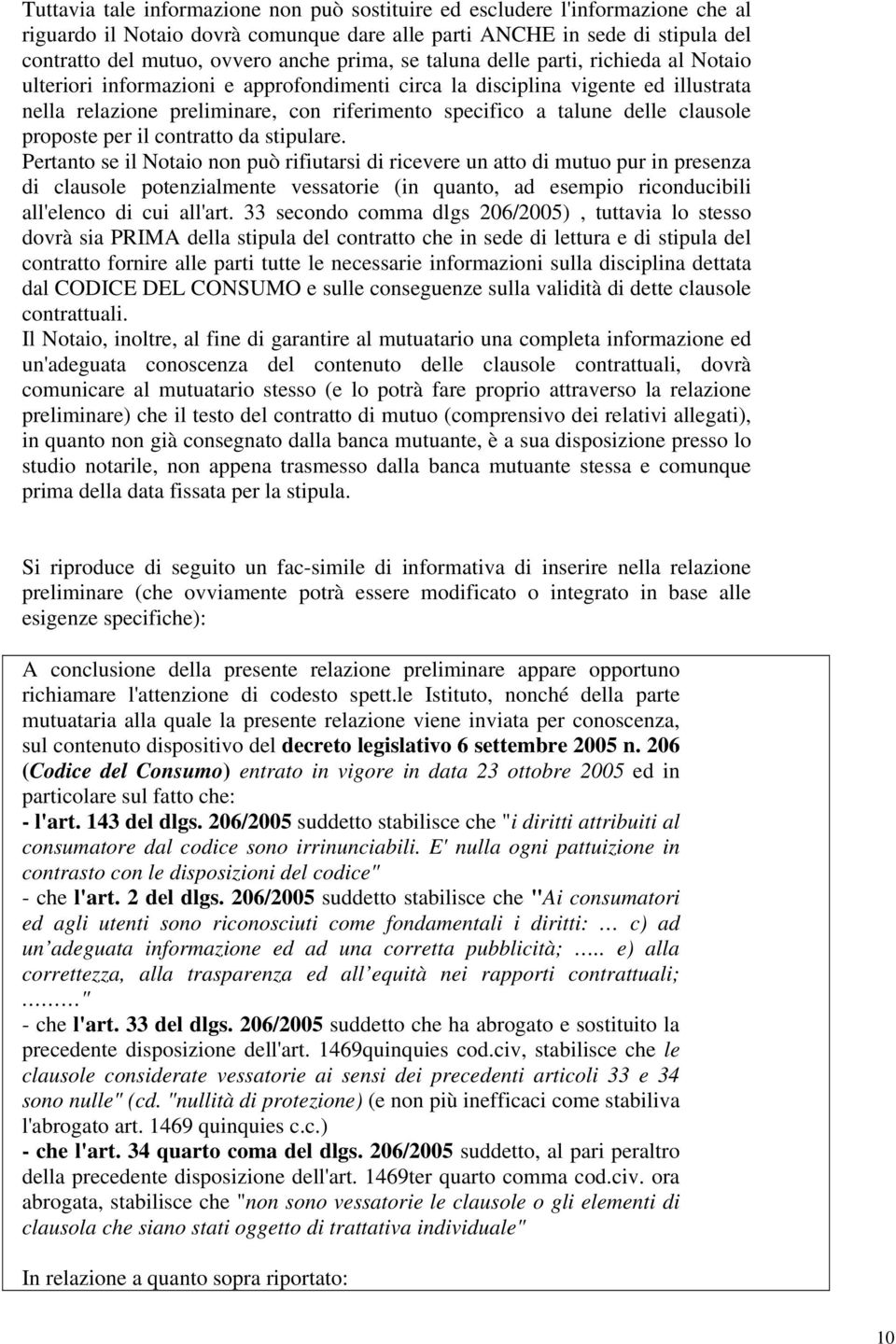 delle clausole proposte per il contratto da stipulare.