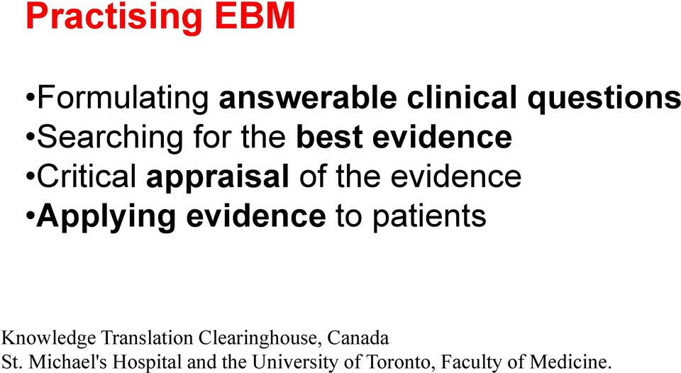 evidence to patients Knowledge Translation Clearinghouse, Canada St.