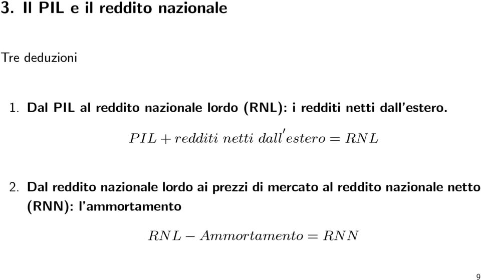 PIL+ redditi netti dall 0 estero = RNL 2.