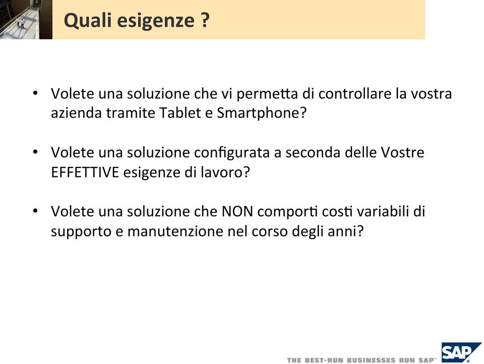 tramite Tablet e Smartphone?