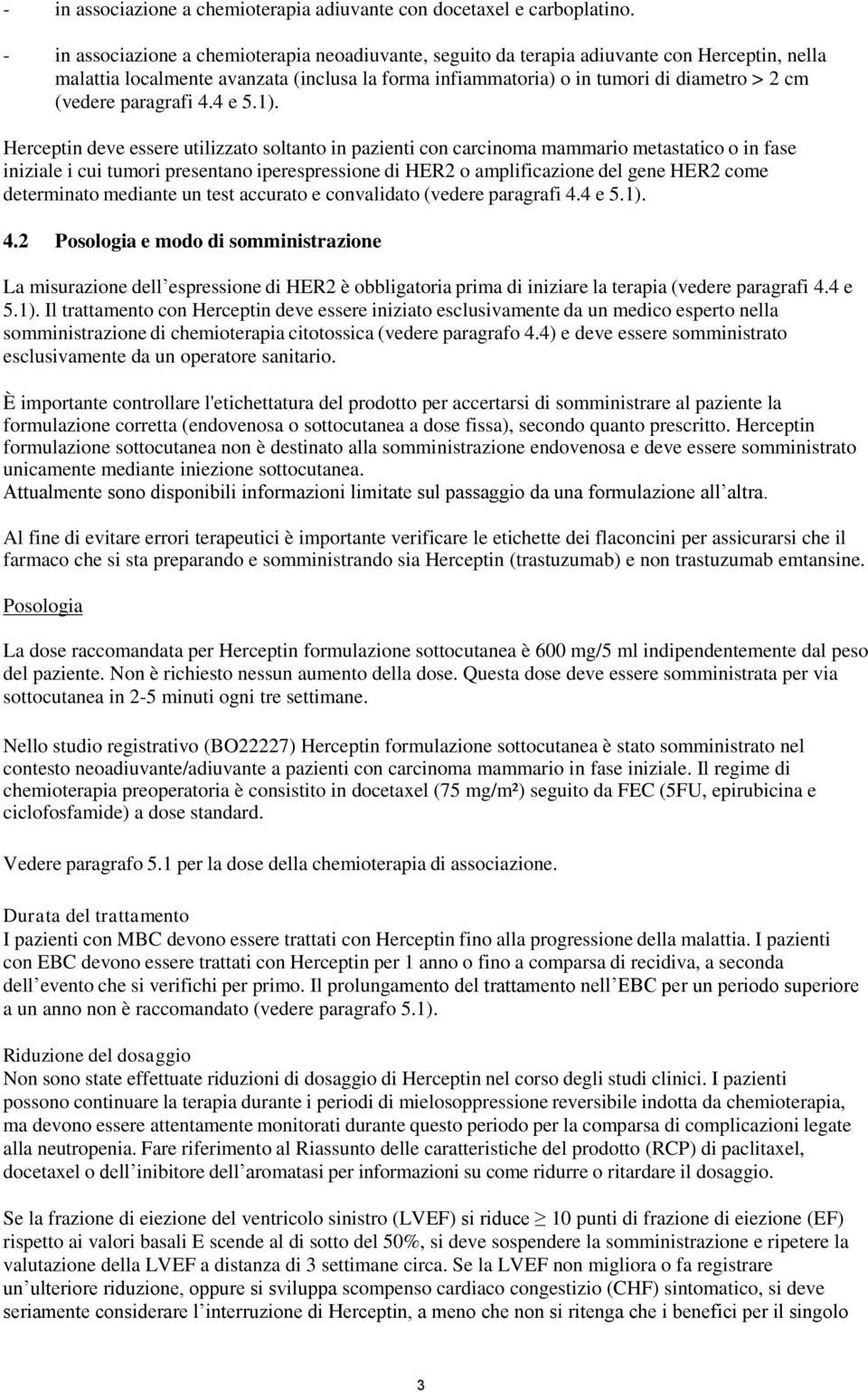 paragrafi 4.4 e 5.1).