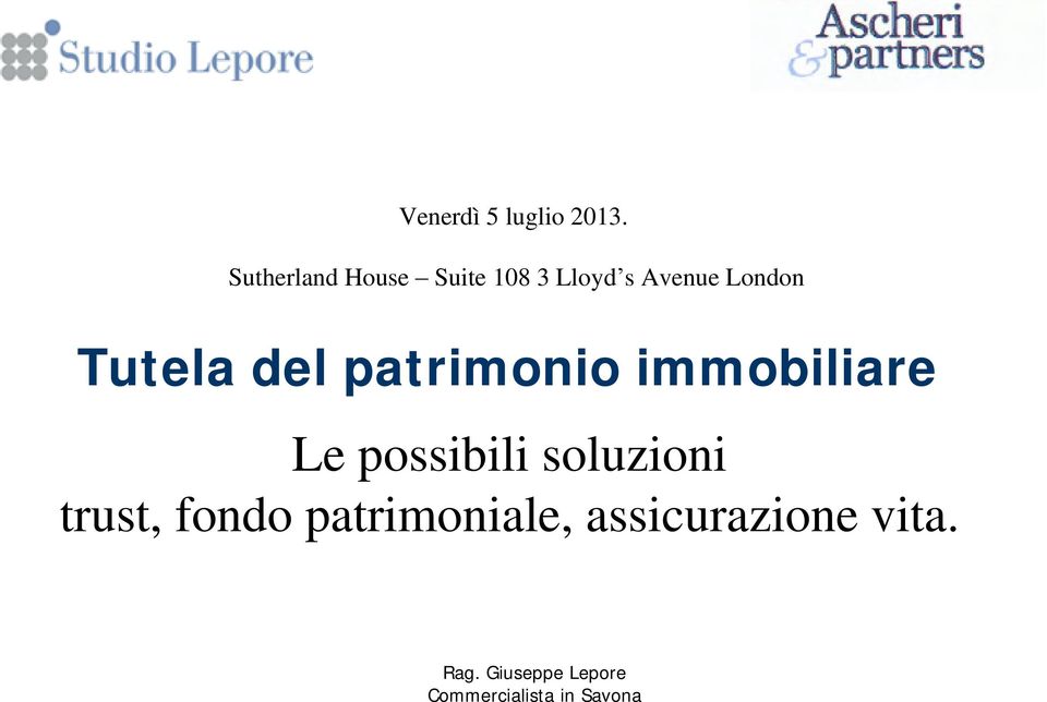 Tutela del patrimonio immobiliare Le possibili