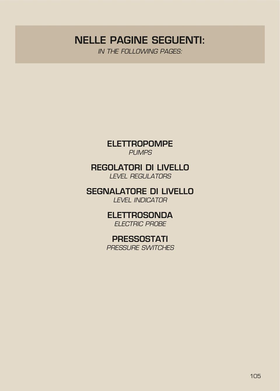 REGULATORS SEGNALATORE DI LIVELLO LEVEL INDICATOR