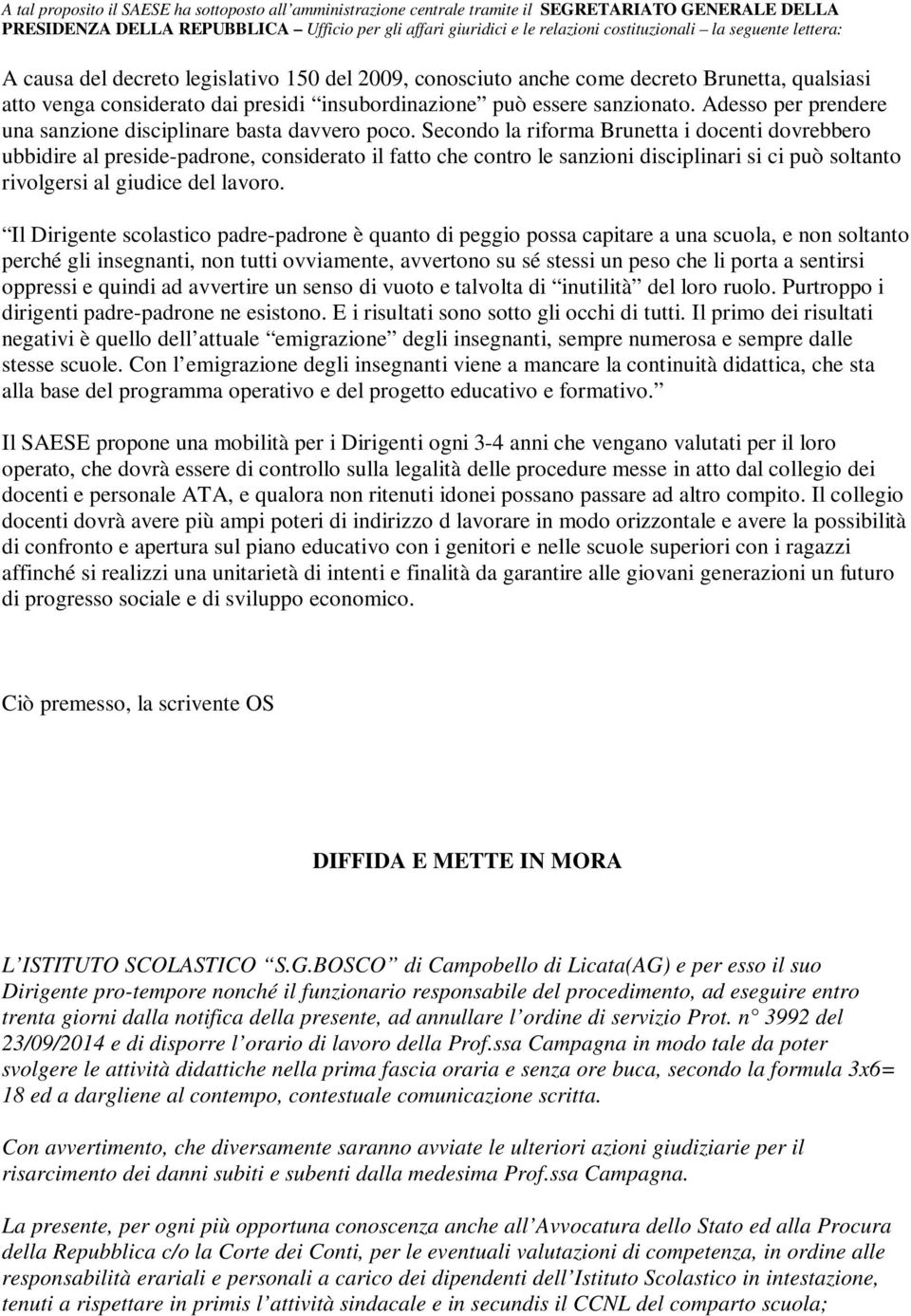 Adesso per prendere una sanzione disciplinare basta davvero poco.