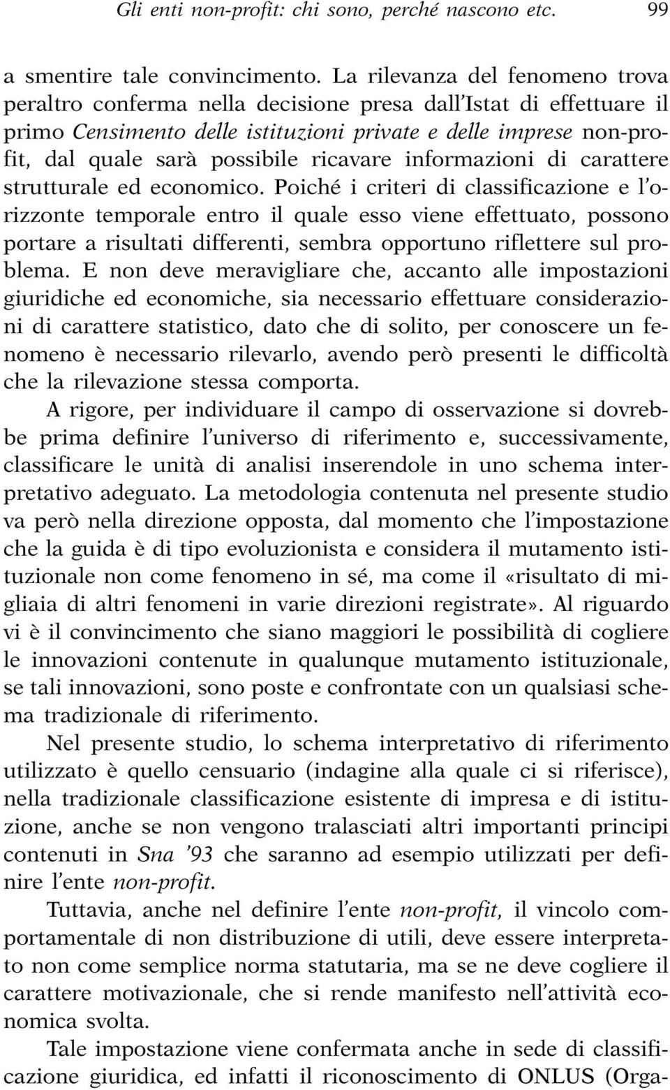 ricavare informazioni di carattere strutturale ed economico.