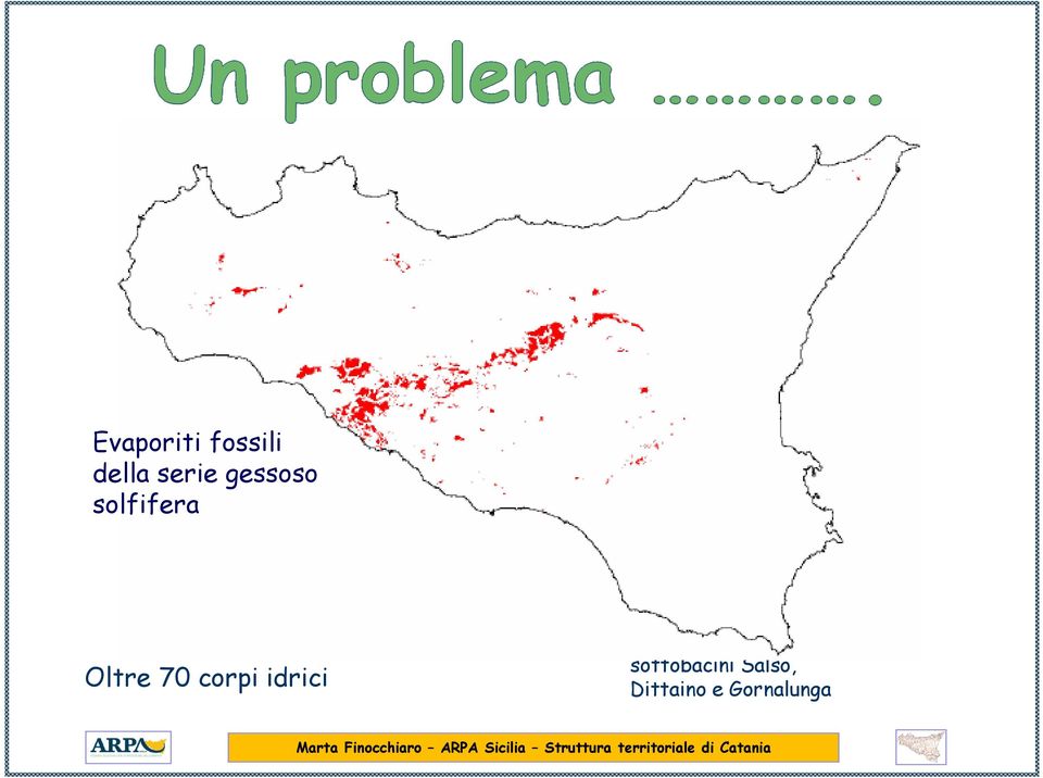 Imera e Platani Oltre 70 corpi idrici Conducibilità