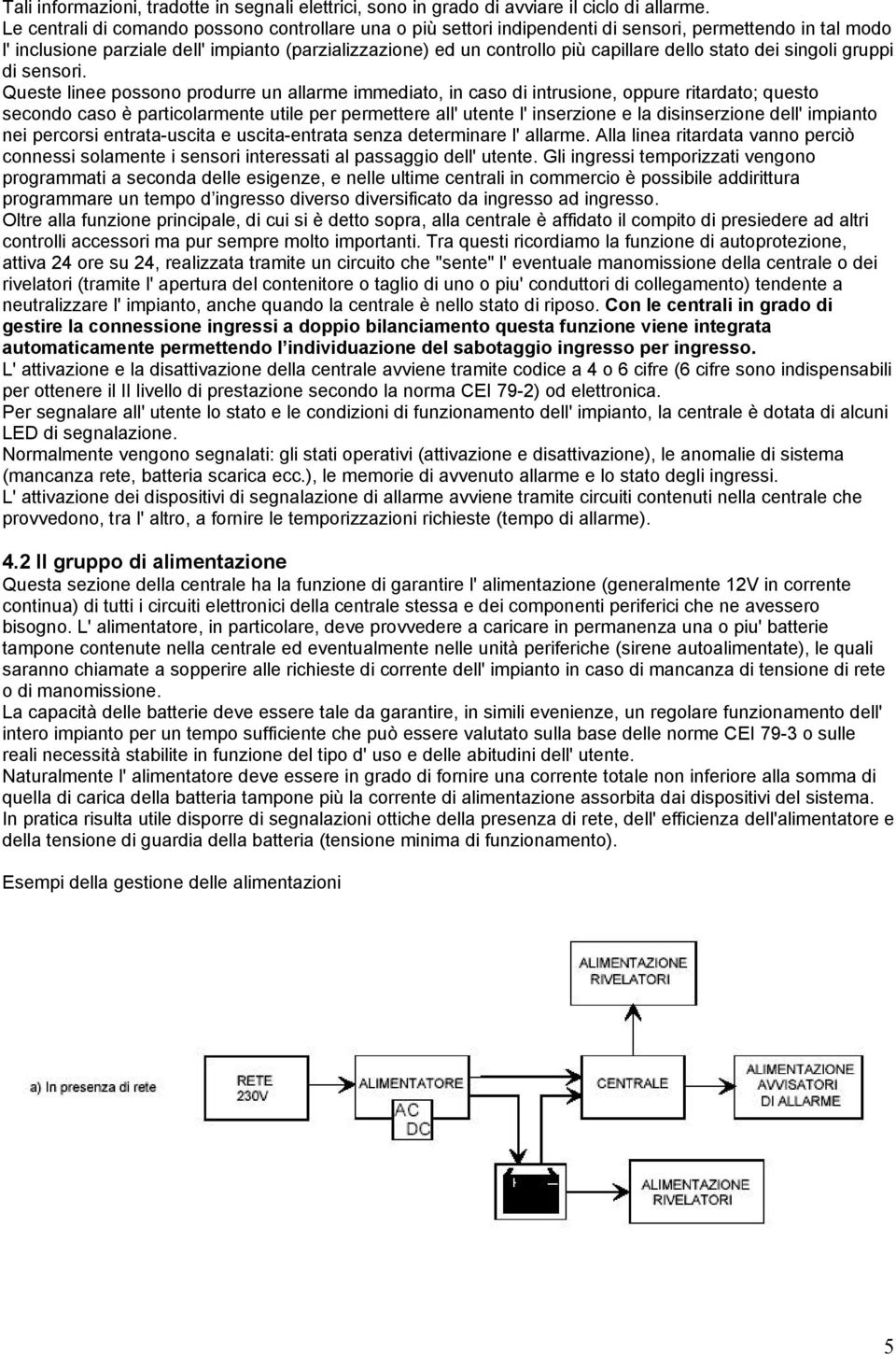 dello stato dei singoli gruppi di sensori.