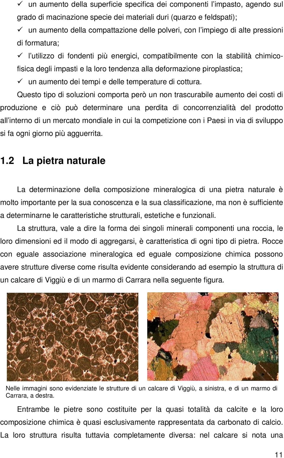 dei tempi e delle temperature di cottura.