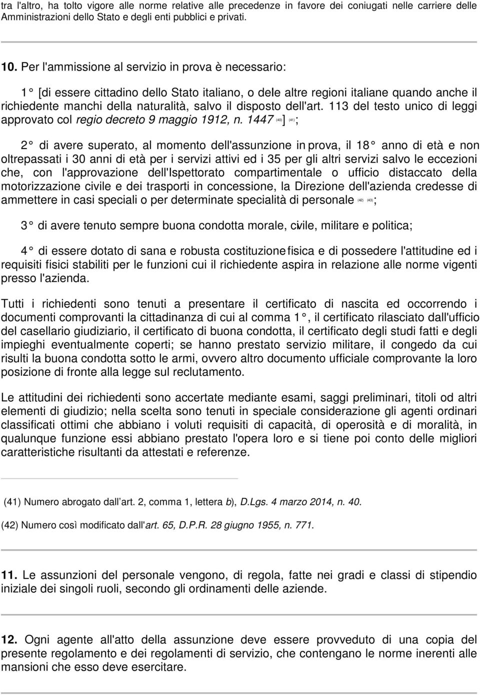 dell'art. 113 del testo unico di leggi approvato col regio decreto 9 maggio 1912, n.