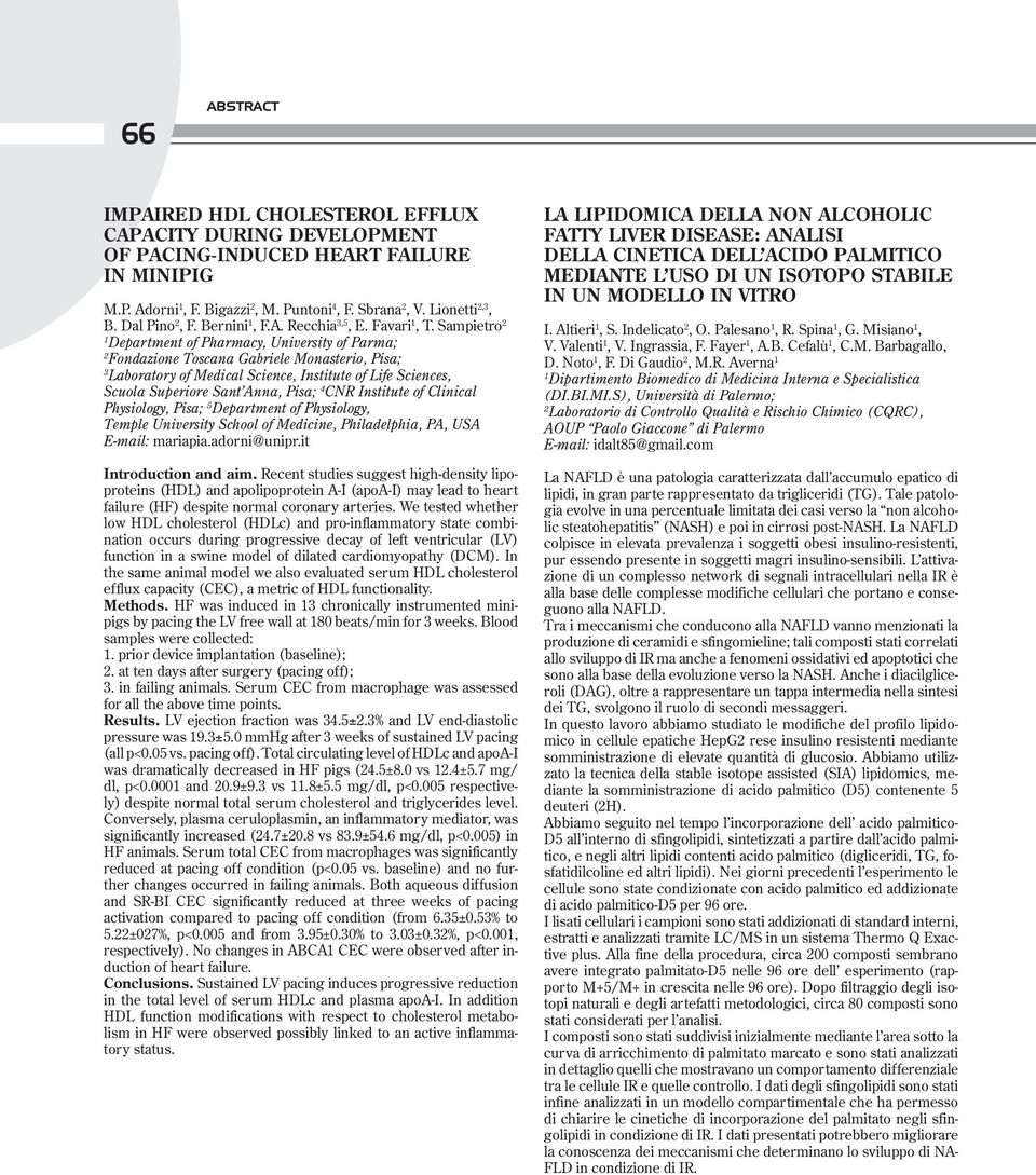 Sampietro 2 Department of Pharmacy, University of Parma; 2 Fondazione Toscana Gabriele Monasterio, Pisa; 3 Laboratory of Medical Science, Institute of Life Sciences, Scuola Superiore Sant Anna, Pisa;