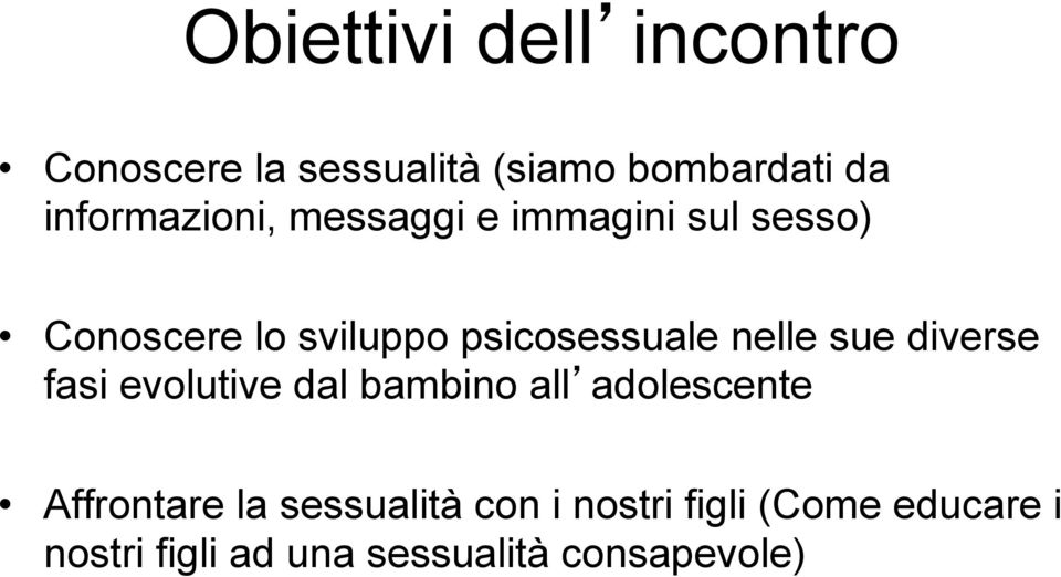 psicosessuale nelle sue diverse fasi evolutive dal bambino all adolescente