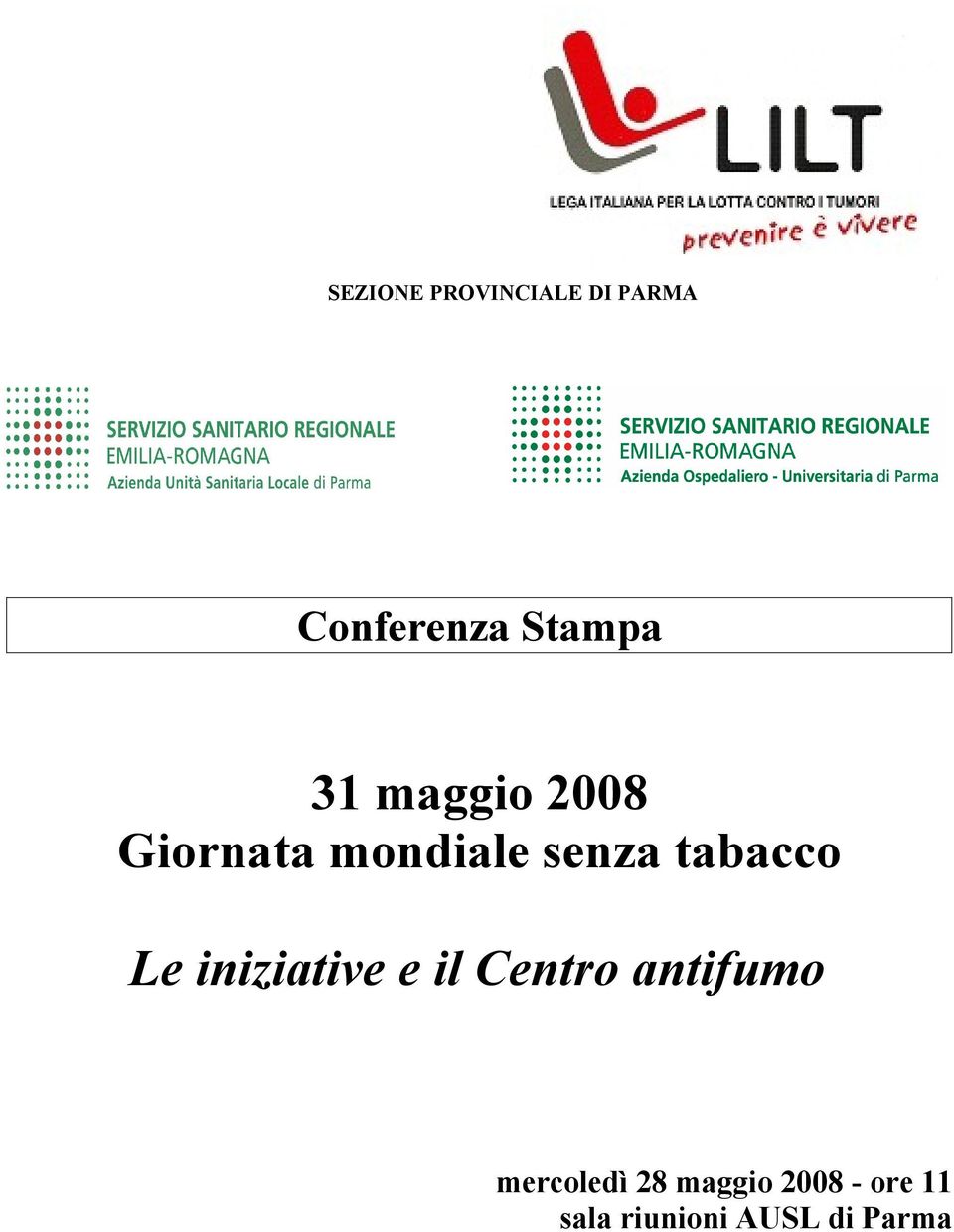 Le iniziative e il Centro antifumo mercoledì 28