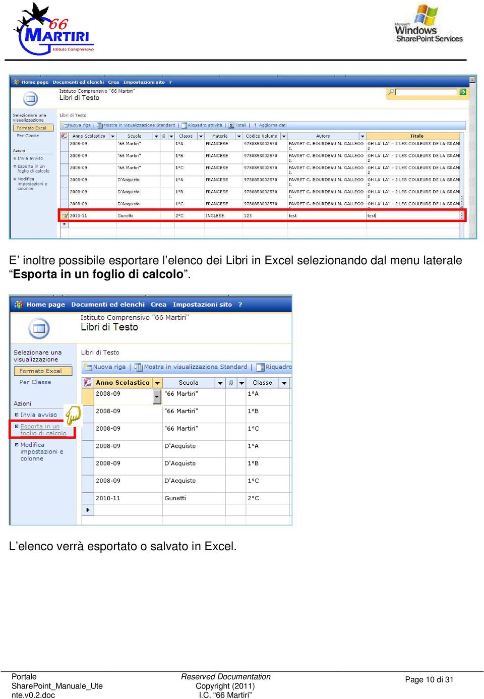 laterale Esporta in un foglio di calcolo.