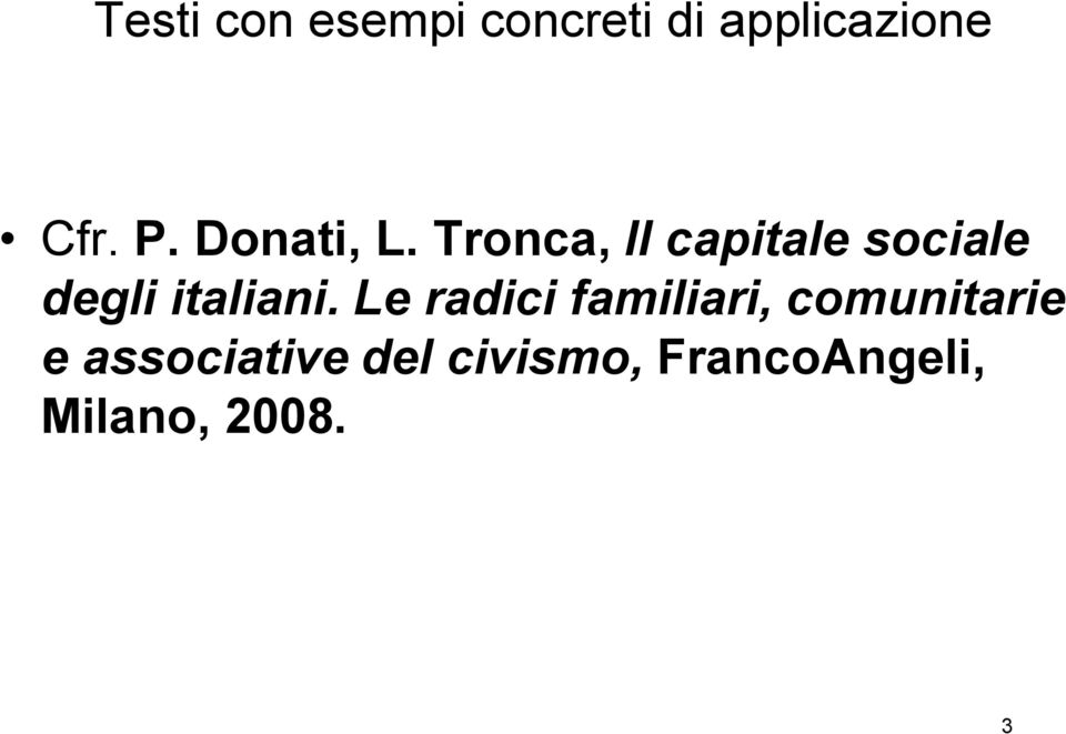 Tronca, Il capitale sociale degli italiani.