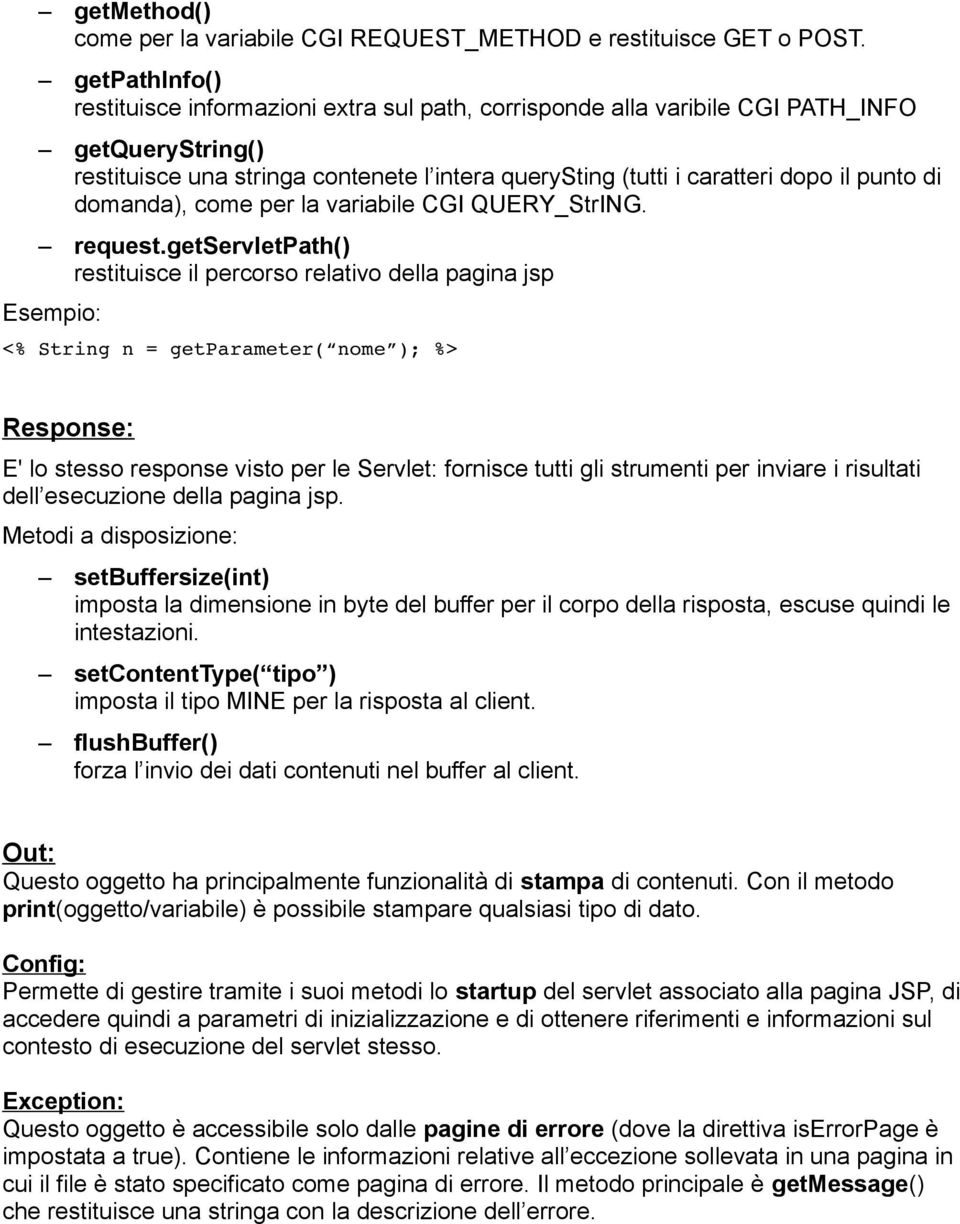 di domanda), come per la variabile CGI QUERY_StrING. request.