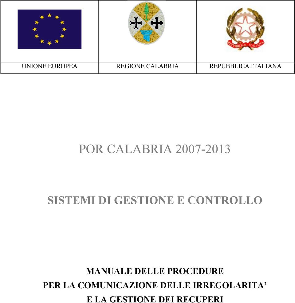 GESTIONE E CONTROLLO MANUALE DELLE PROCEDURE PER