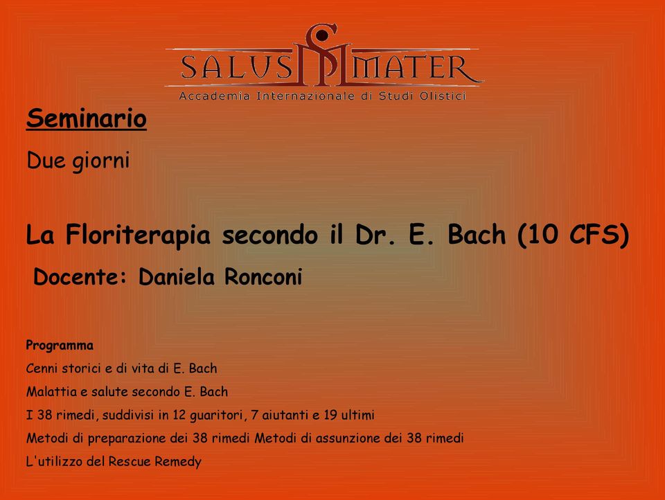 Bach Malattia e salute secondo E.