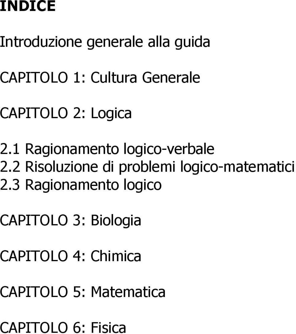 2 Risoluzione di problemi logico-matematici 2.