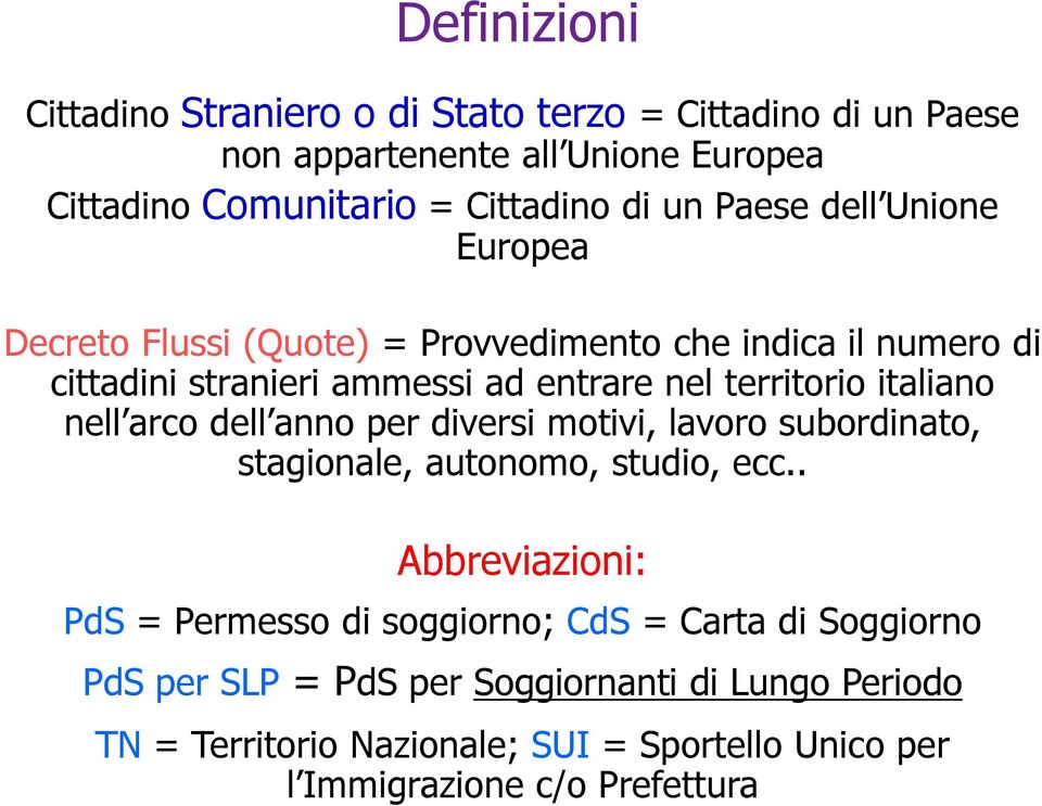 italiano nell arco dell anno per diversi motivi, lavoro subordinato, stagionale, autonomo, studio, ecc.