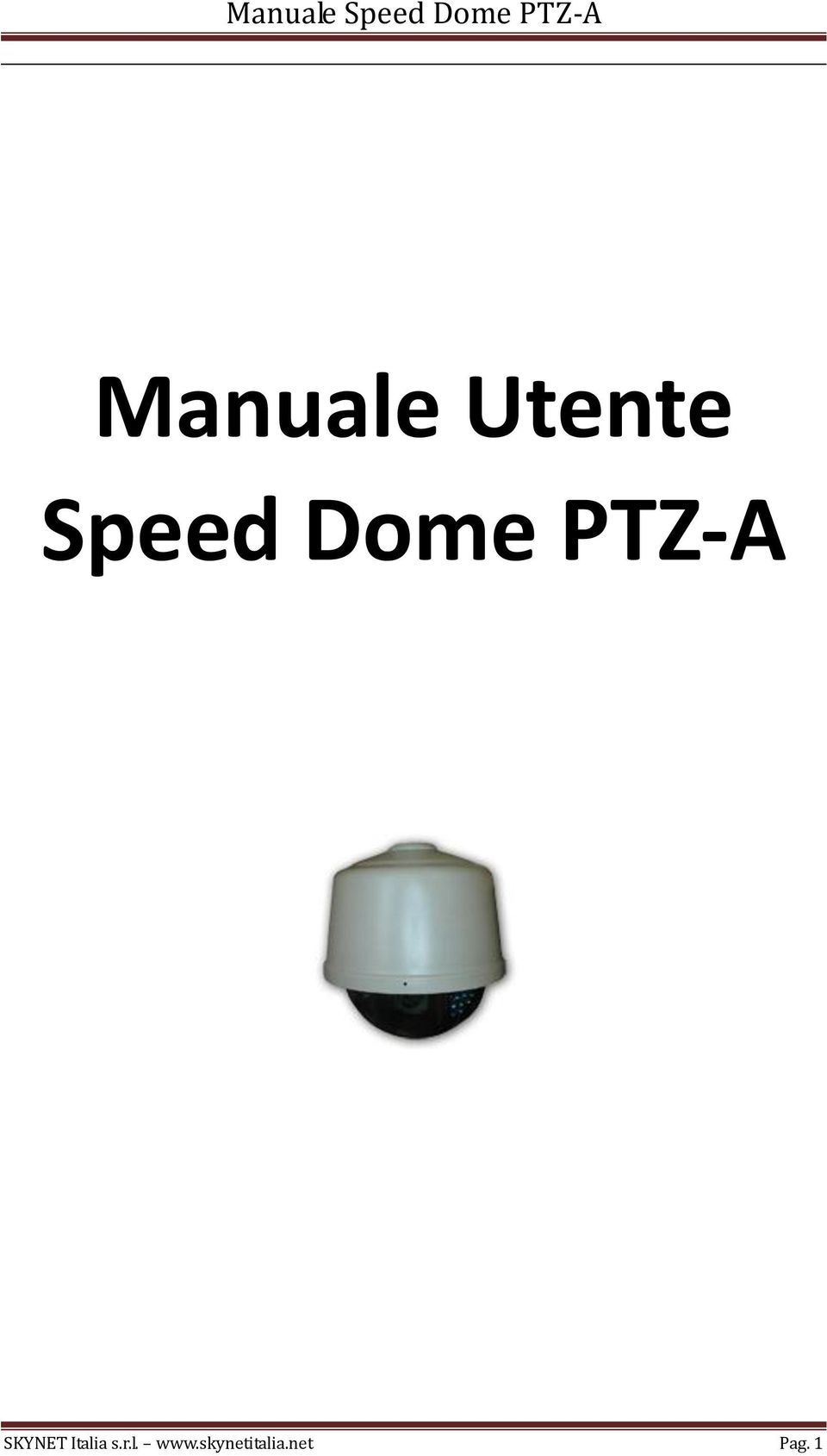 PTZ-A SKYNET Italia s.r.l. www.