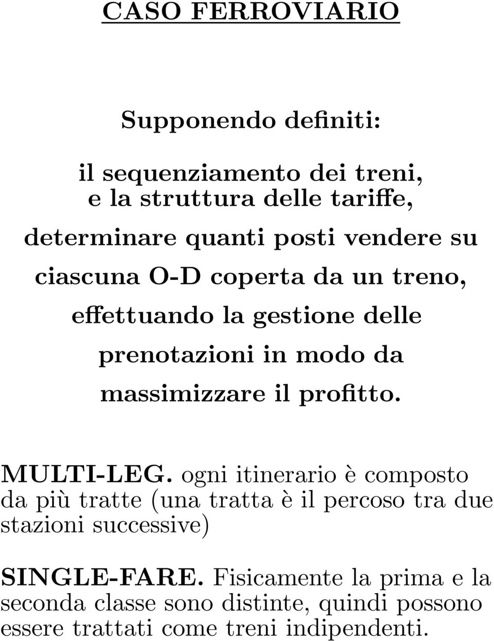 il profitto. MULTI-LEG.