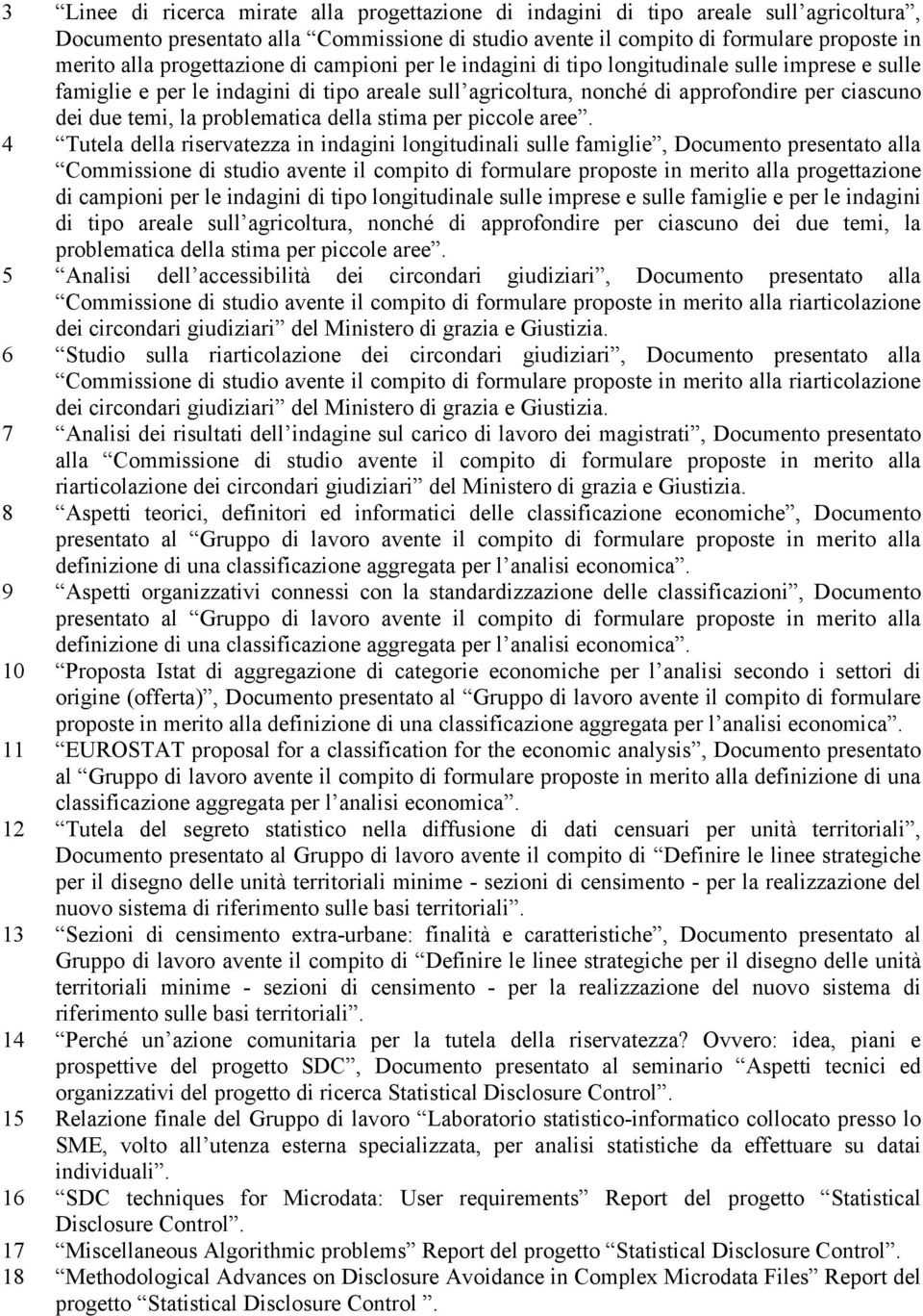 problematica della stima per piccole aree.