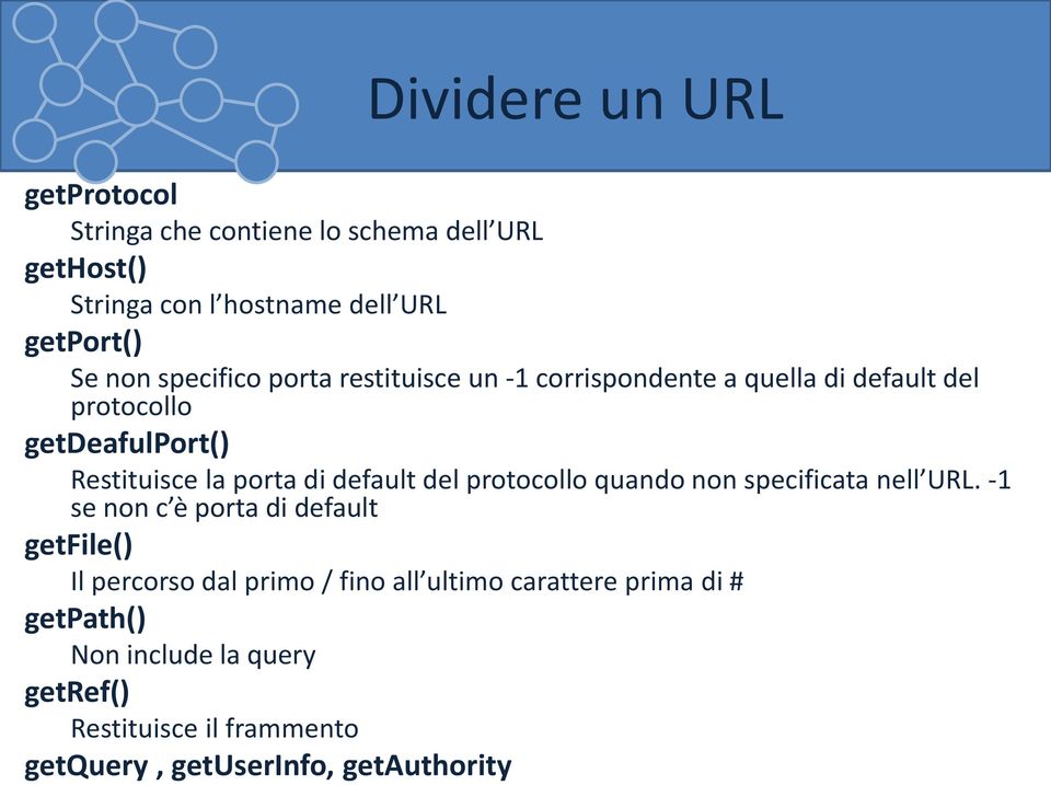 default del protocollo quando non specificata nell URL.