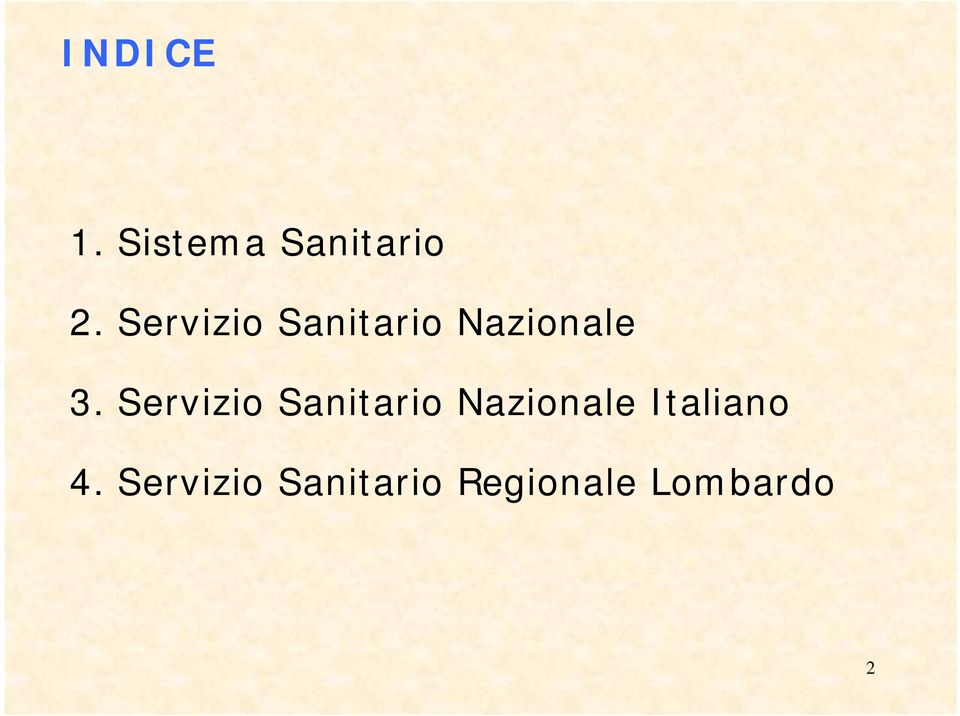 Servizio Sanitario Nazionale