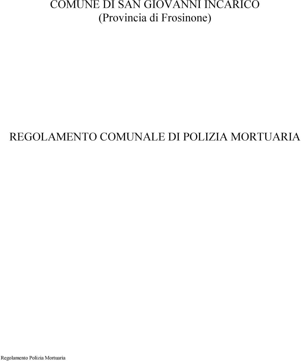 REGOLAMENTO COMUNALE DI POLIZIA