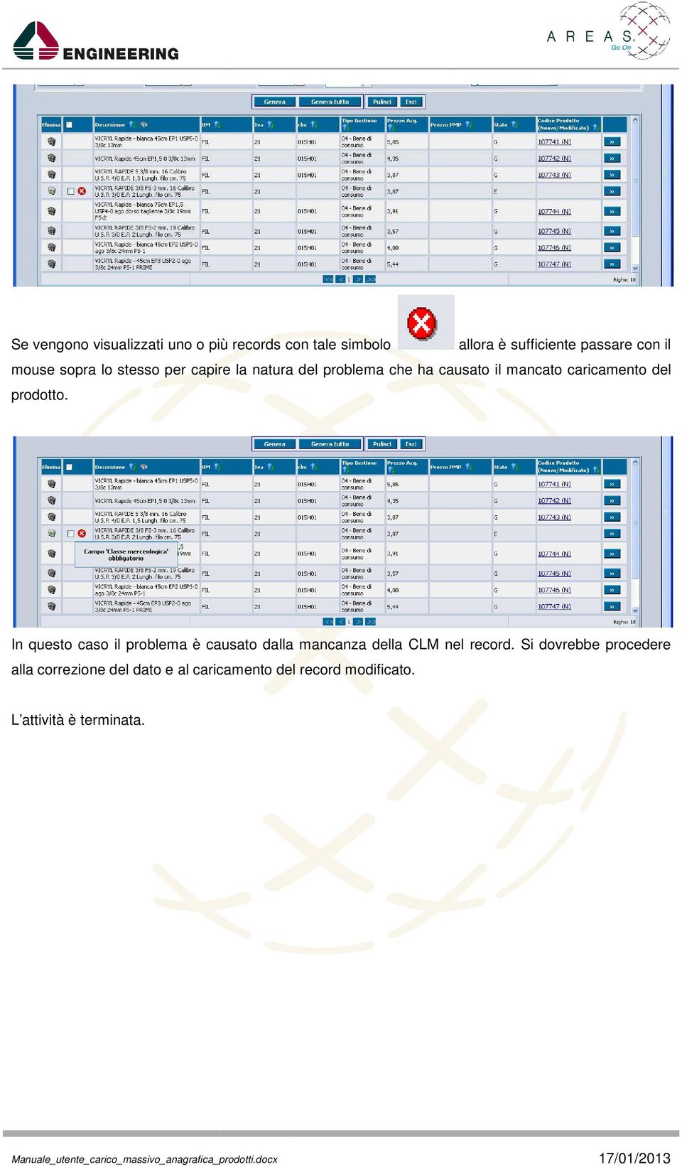 del prodotto. In questo caso il problema è causato dalla mancanza della CLM nel record.