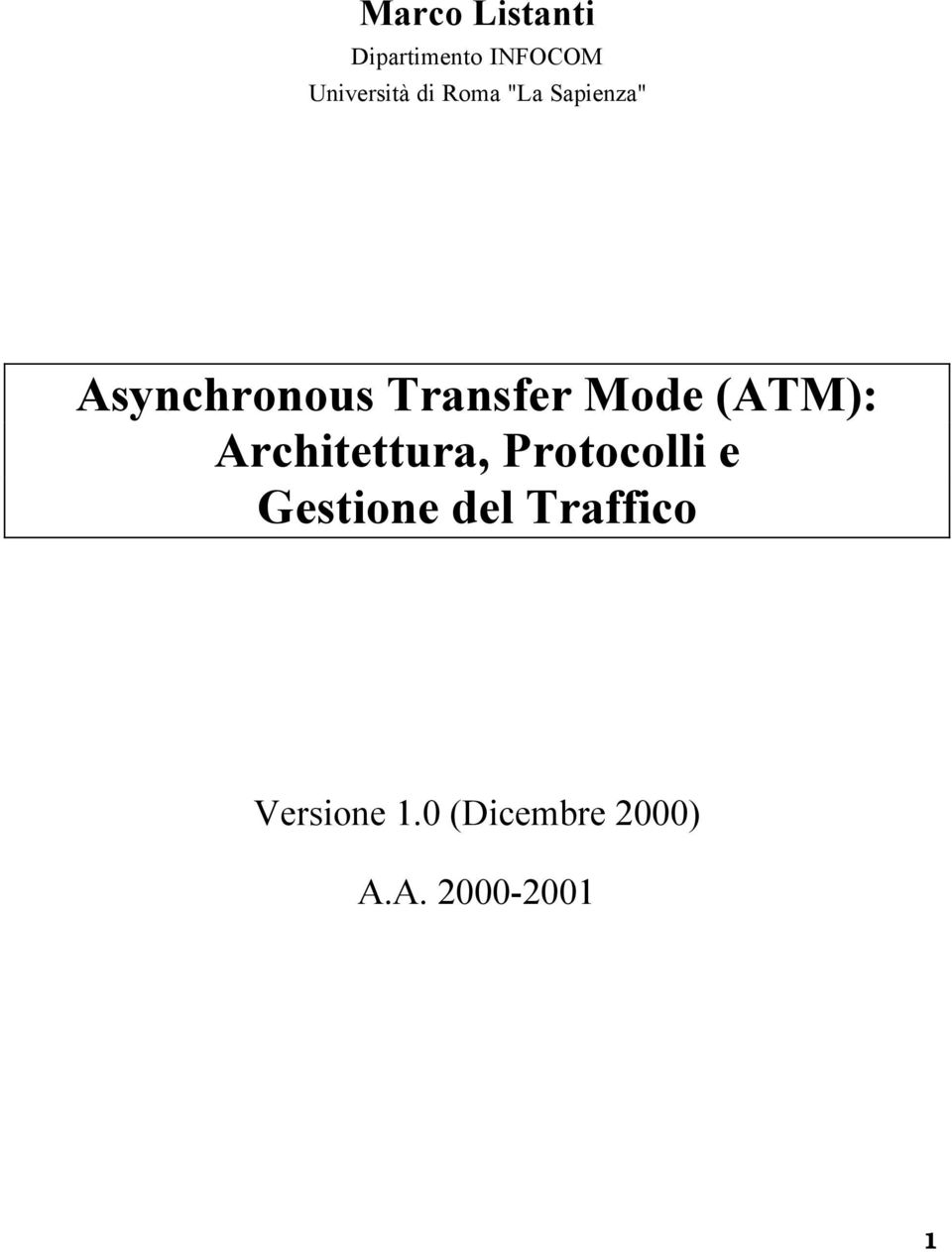 (ATM): Architettura, Protocolli e Gestione del