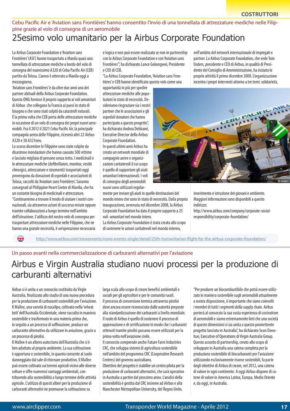 di consegna del nuovissimo A320 di Cebu Pacific Air (CEB) partito da Tolosa. L aereo è atterrato a Manila oggi a mezzogiorno.