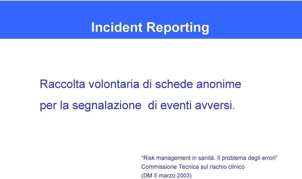 Risk management in sanità.