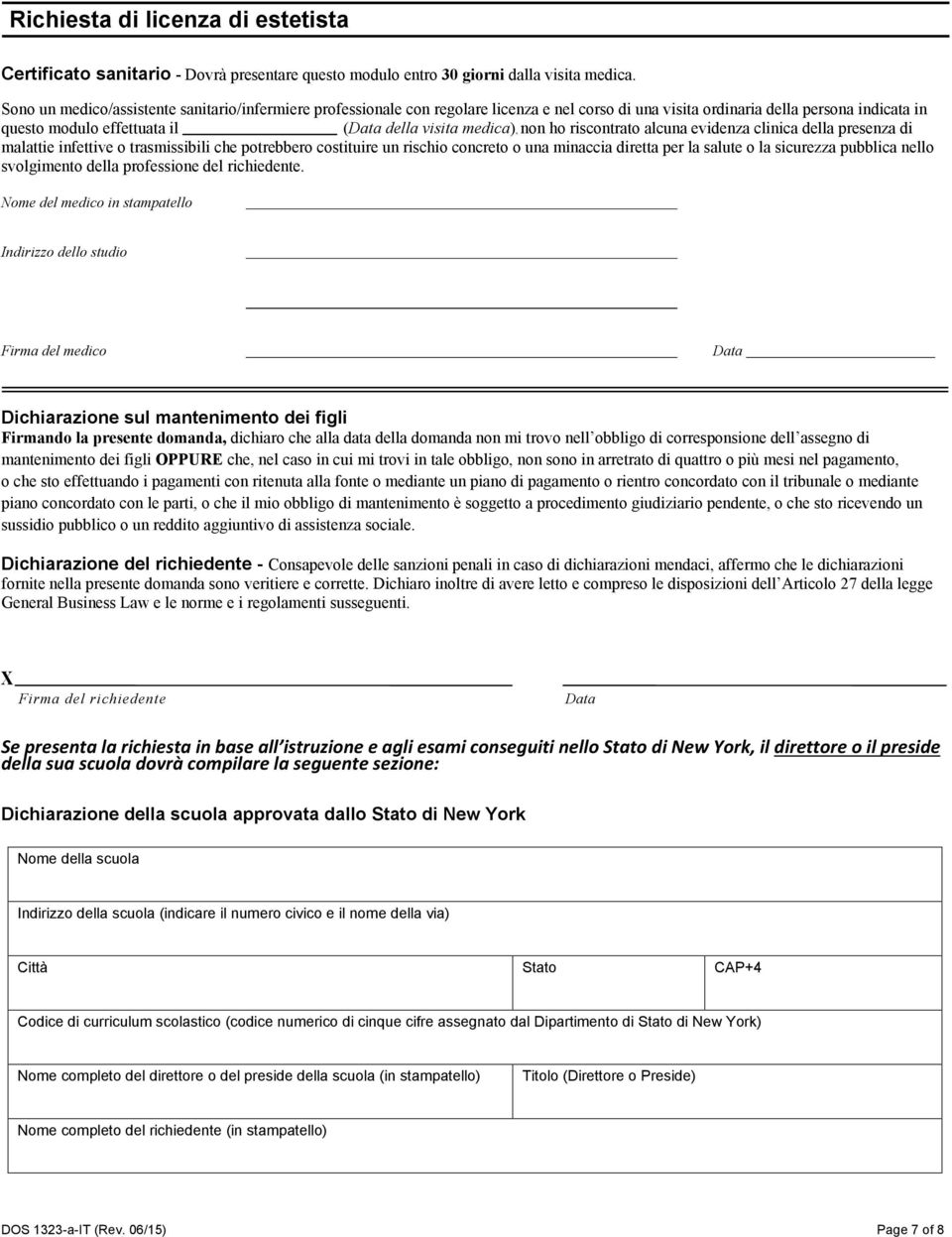 non ho riscontrato alcuna evidenza clinica della presenza di malattie infettive o trasmissibili che potrebbero costituire un rischio concreto o una minaccia diretta per la salute o la sicurezza