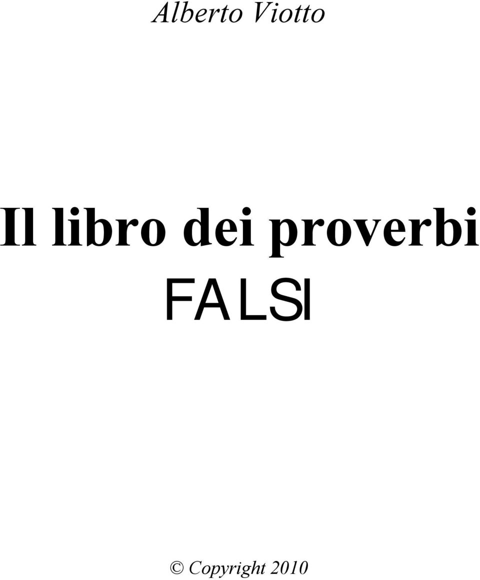 proverbi FALSI