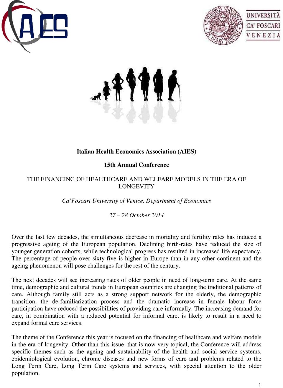 Declining birth-rates have reduced the size of younger generation cohorts, while technological progress has resulted in increased life expectancy.