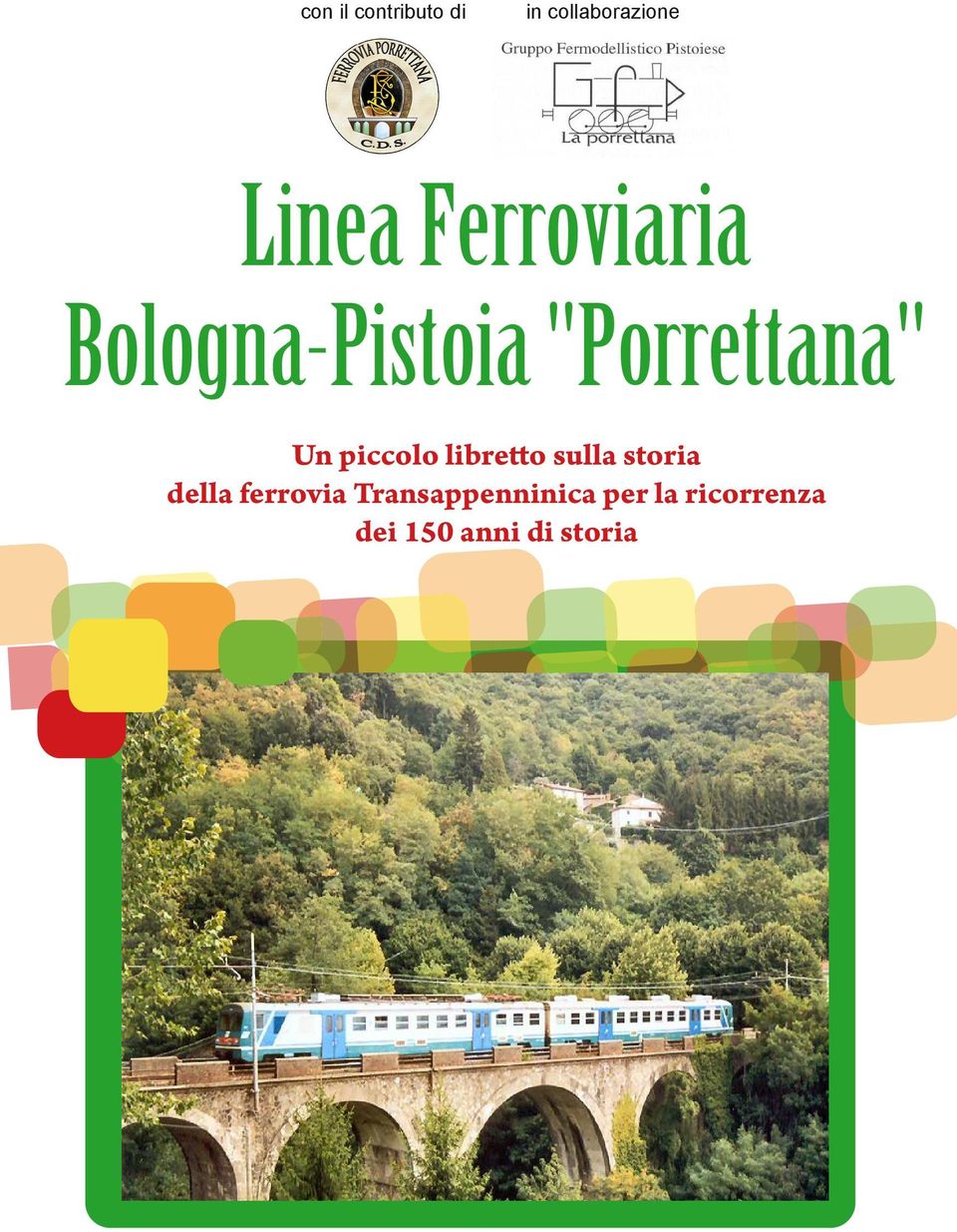 "Porrettana" Un piccolo libretto sulla