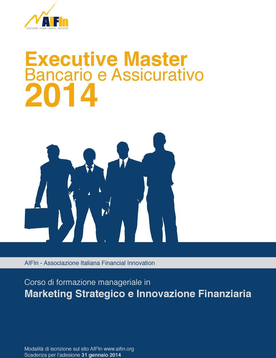 Marketing Strategico e Innovazione Finanziaria Modalità di