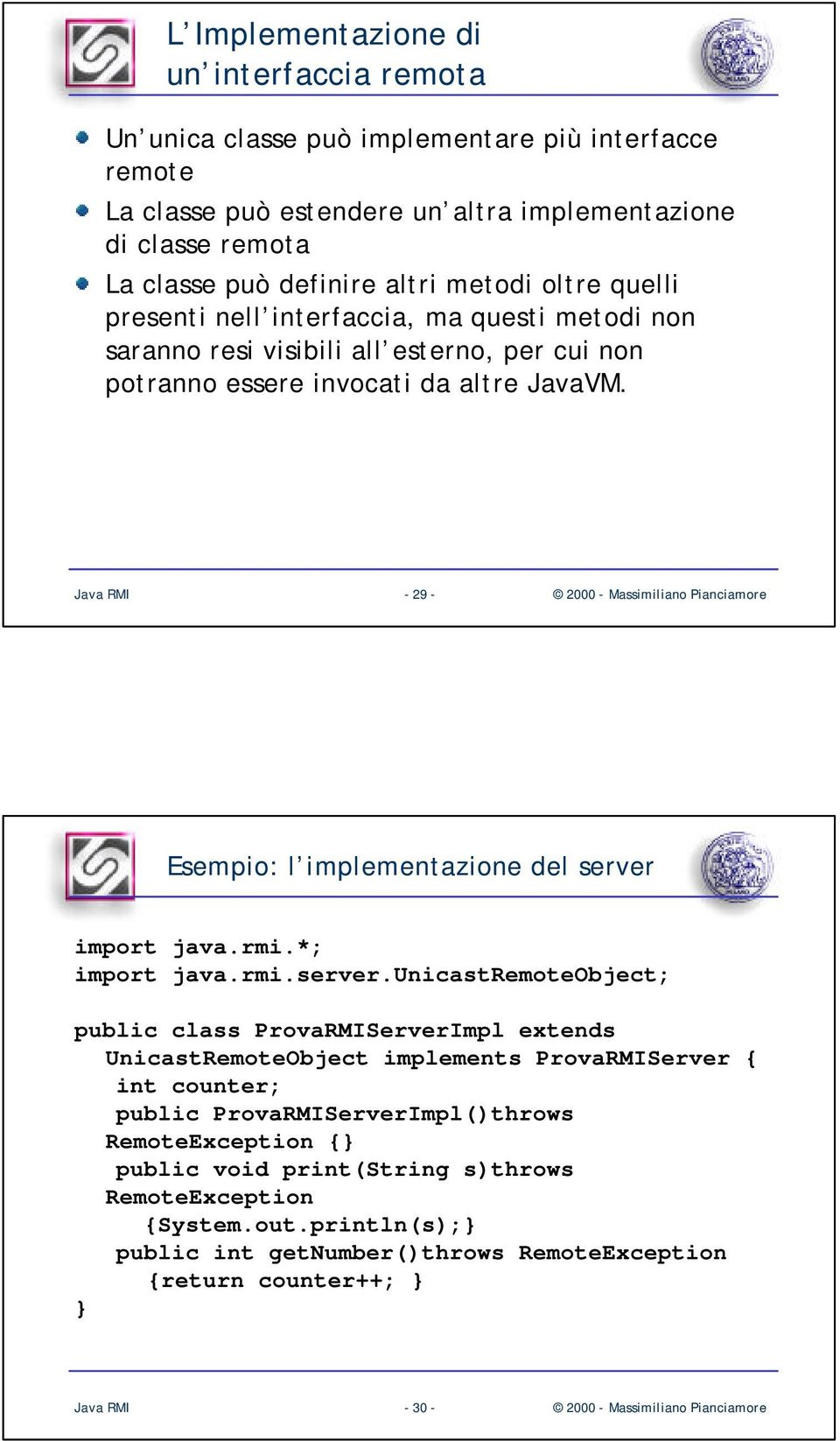 Java RMI - 29 - Esempio: l implementazione del server 