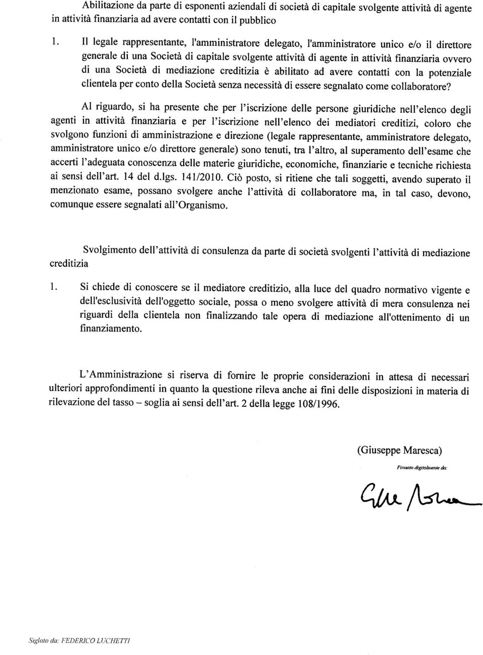 Societd di mediazione creditizia d abilitato ad avere contatti con la potenziale clientela per conto della Societd senza necessitdi essere segnalato come collaboratore?