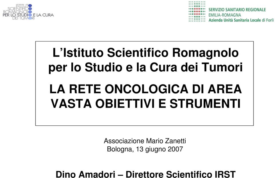 OBIETTIVI E STRUMENTI Associazione Mario Zanetti
