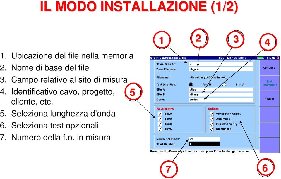 Identificativo cavo, progetto, cliente, etc. 5.