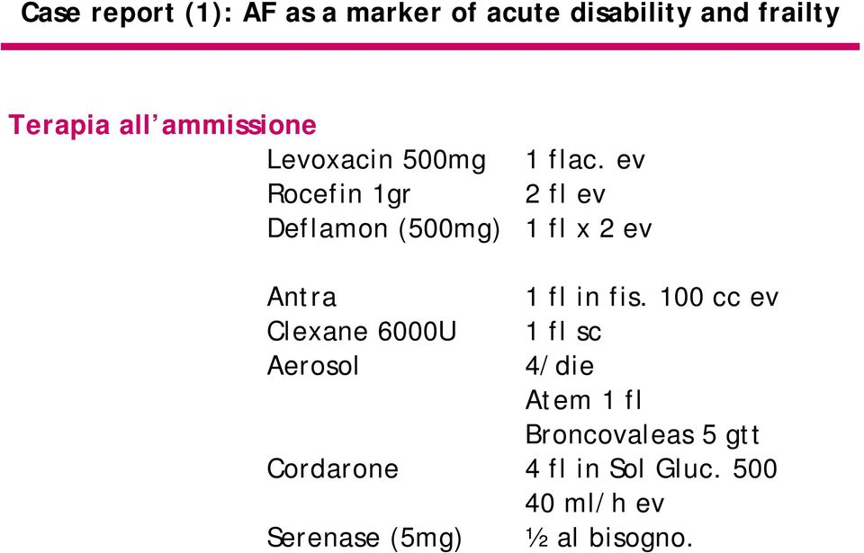 ev 2 fl ev 1 fl x 2 ev Antra 1 fl in fis.