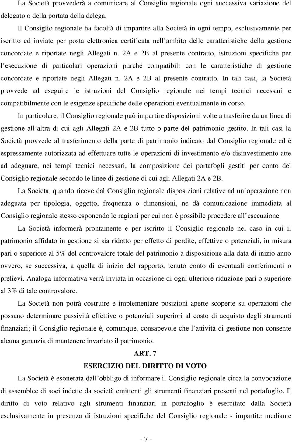 concordate e riportate negli Allegati n.