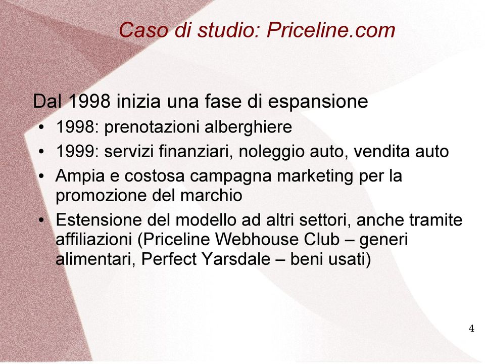 finanziari, noleggio auto, vendita auto Ampia e costosa campagna marketing per la