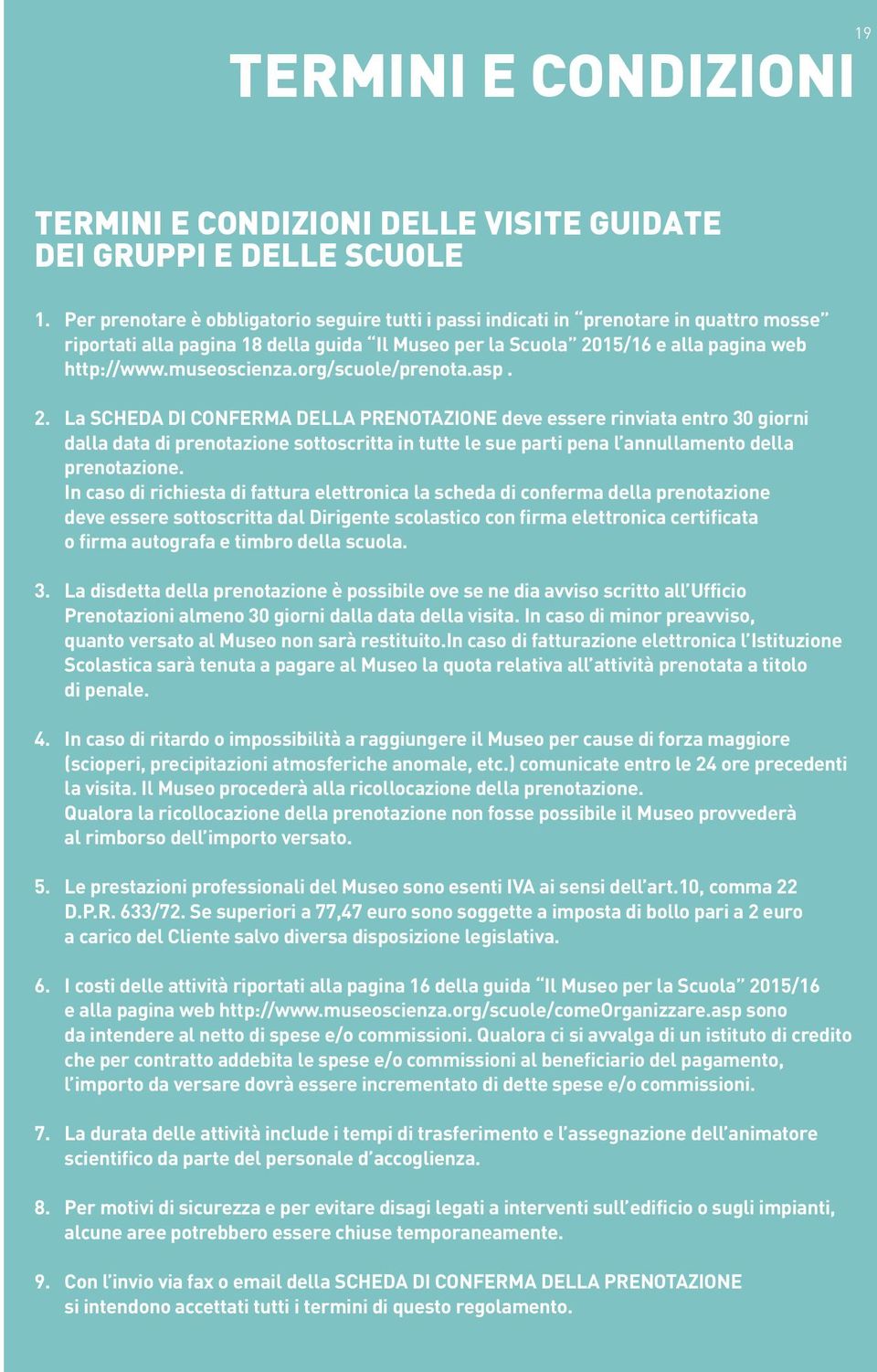 org/scuole/prenota.asp. 2.