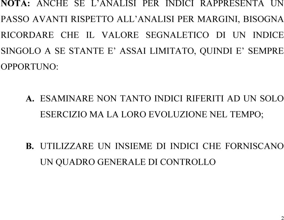 QUINDI E SEMPRE OPPORTUNO: A.