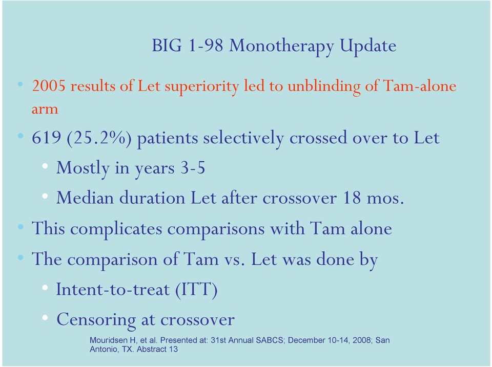 This complicates comparisons with Tam alone The comparison of Tam vs.