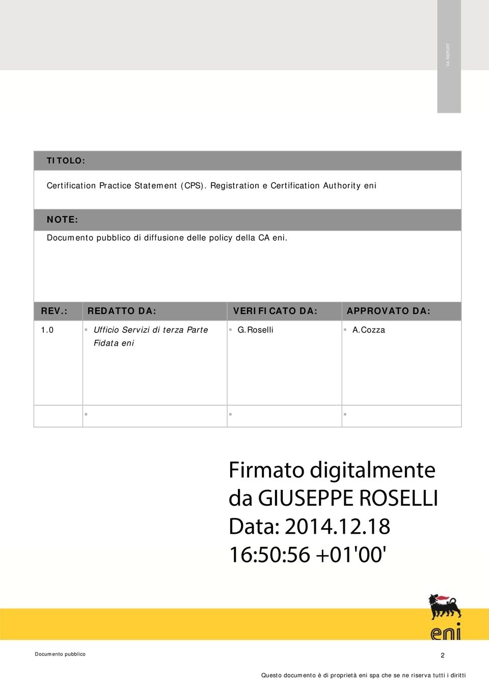 diffusione delle policy della CA eni. REV.