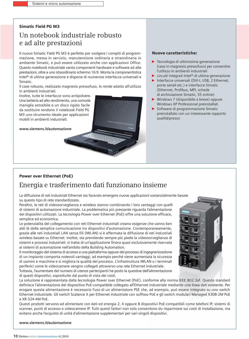 Questo notebook industriale vanta componenti hardware e software ad alte prestazioni, oltre a uno straordinario schermo 16:9.